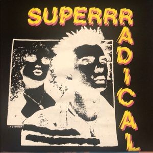 Superrradical T-shirt